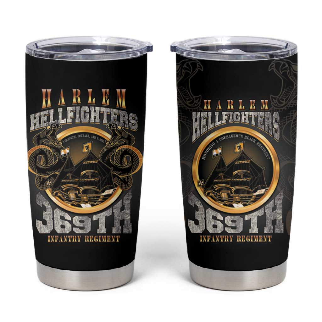 Never Forget Harlem Hellfighters Tumbler Cup Strength Courage And Glory