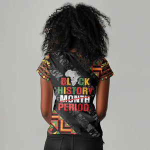 Black History Month Women V-Neck T-Shirt One Month Can't Hold Our History