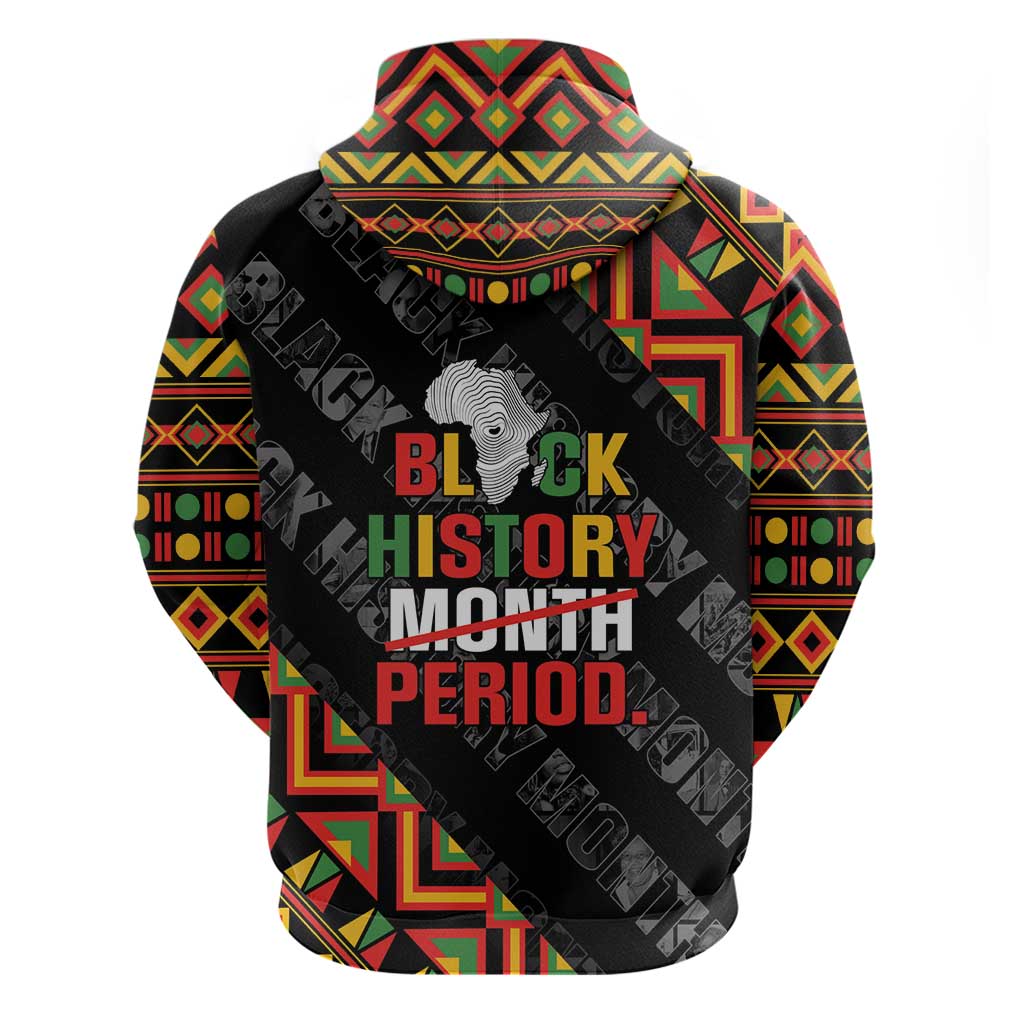 Black History Month Zip Hoodie One Month Can't Hold Our History