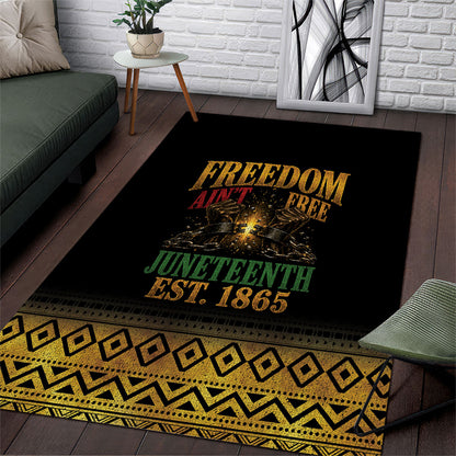Juneteenth 1865 Area Rug Freedom Ain't Free