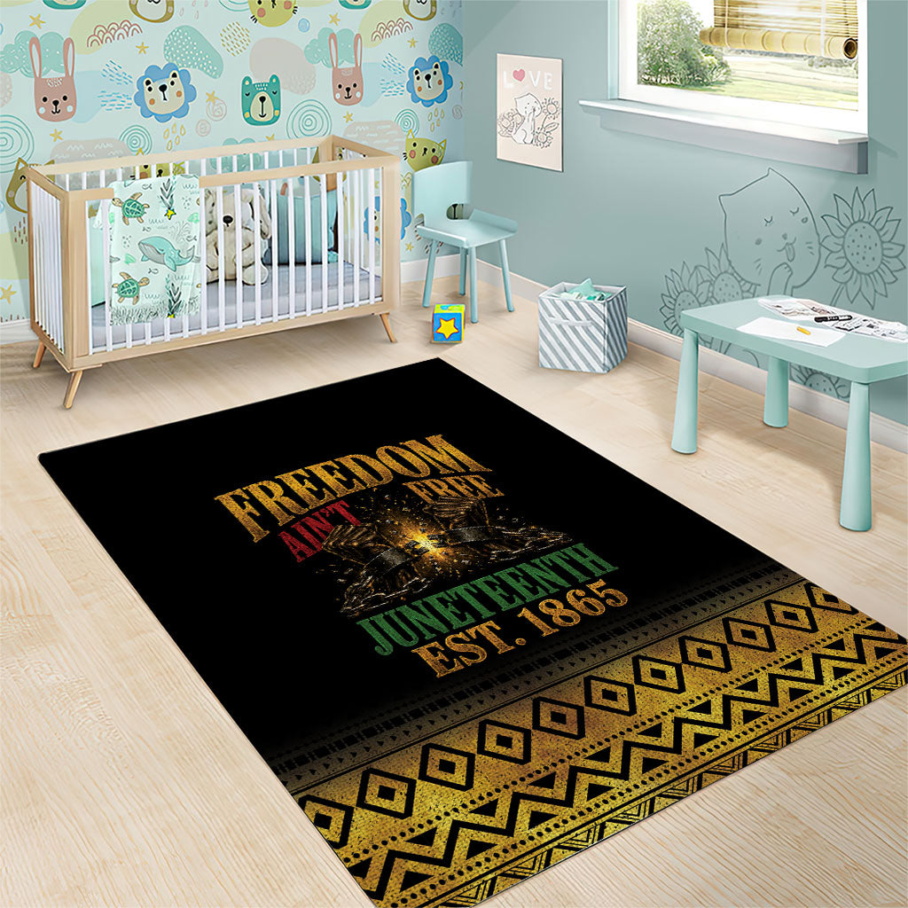 Juneteenth 1865 Area Rug Freedom Ain't Free