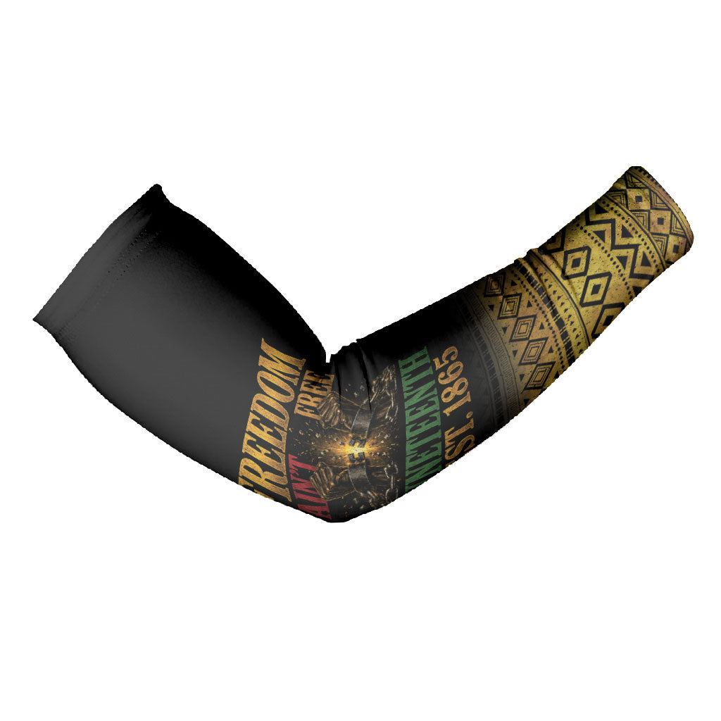 Juneteenth 1865 Arm Sleeves Freedom Ain't Free