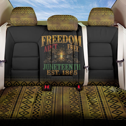 Juneteenth 1865 Back Car Seat Cover Freedom Ain't Free
