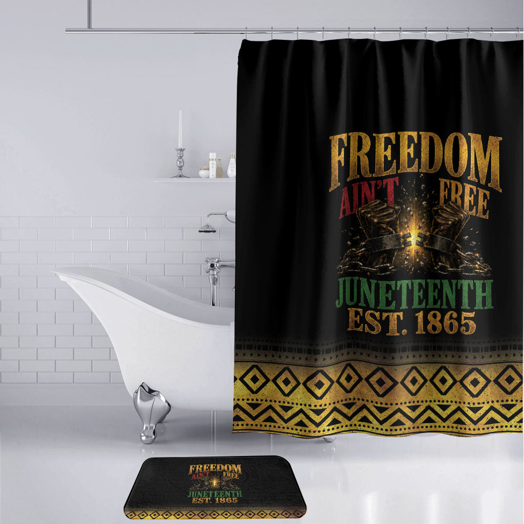 Juneteenth 1865 Bathroom Set Freedom Ain't Free