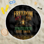 Juneteenth 1865 Beach Blanket Freedom Ain't Free