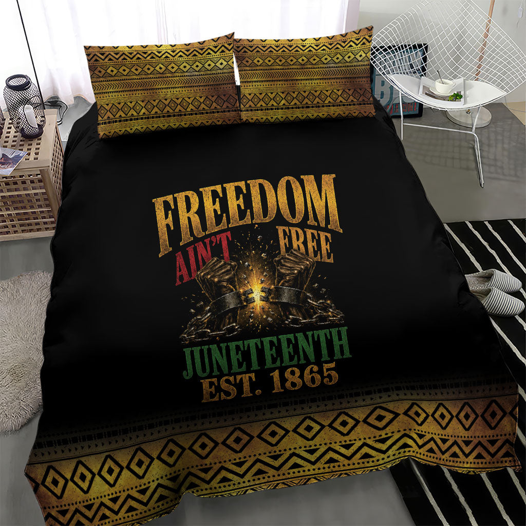 Juneteenth 1865 Bedding Set Freedom Ain't Free