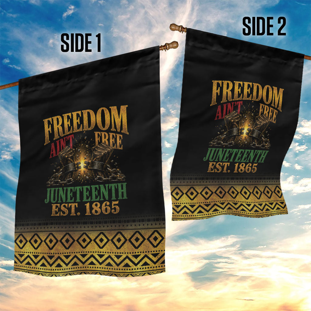 Juneteenth 1865 Garden Flag Freedom Ain't Free