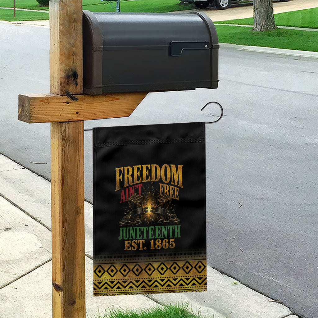 Juneteenth 1865 Garden Flag Freedom Ain't Free