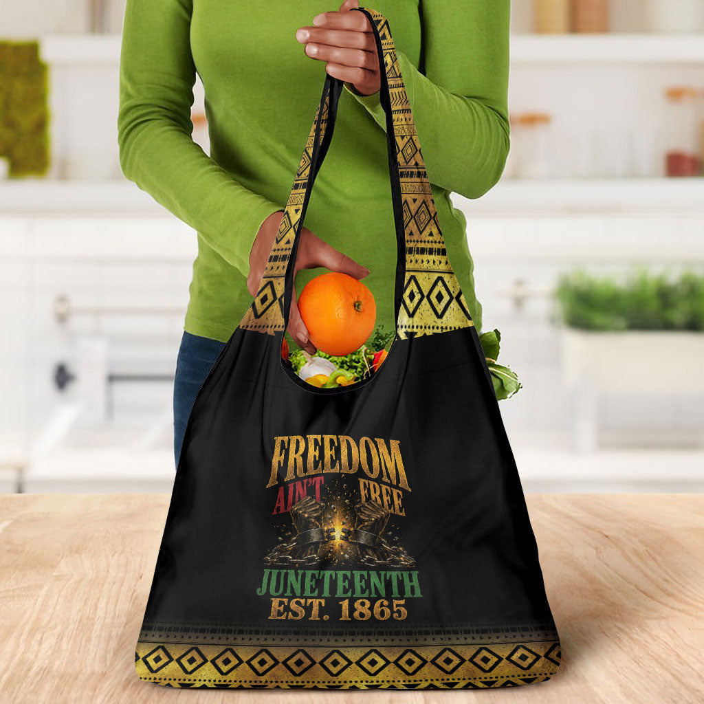 Juneteenth 1865 Grocery Bag Freedom Ain't Free