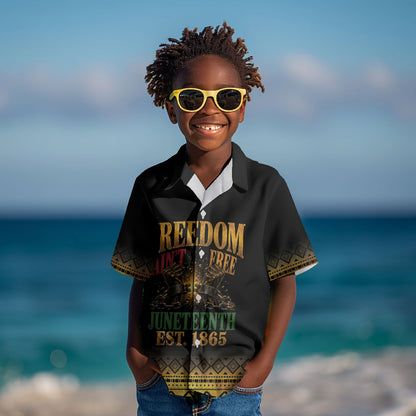 Juneteenth 1865 Kid Hawaiian Shirt Freedom Ain't Free