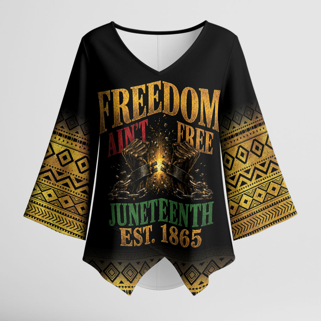 Juneteenth 1865 Kimono Sleeve Blouse Freedom Ain't Free