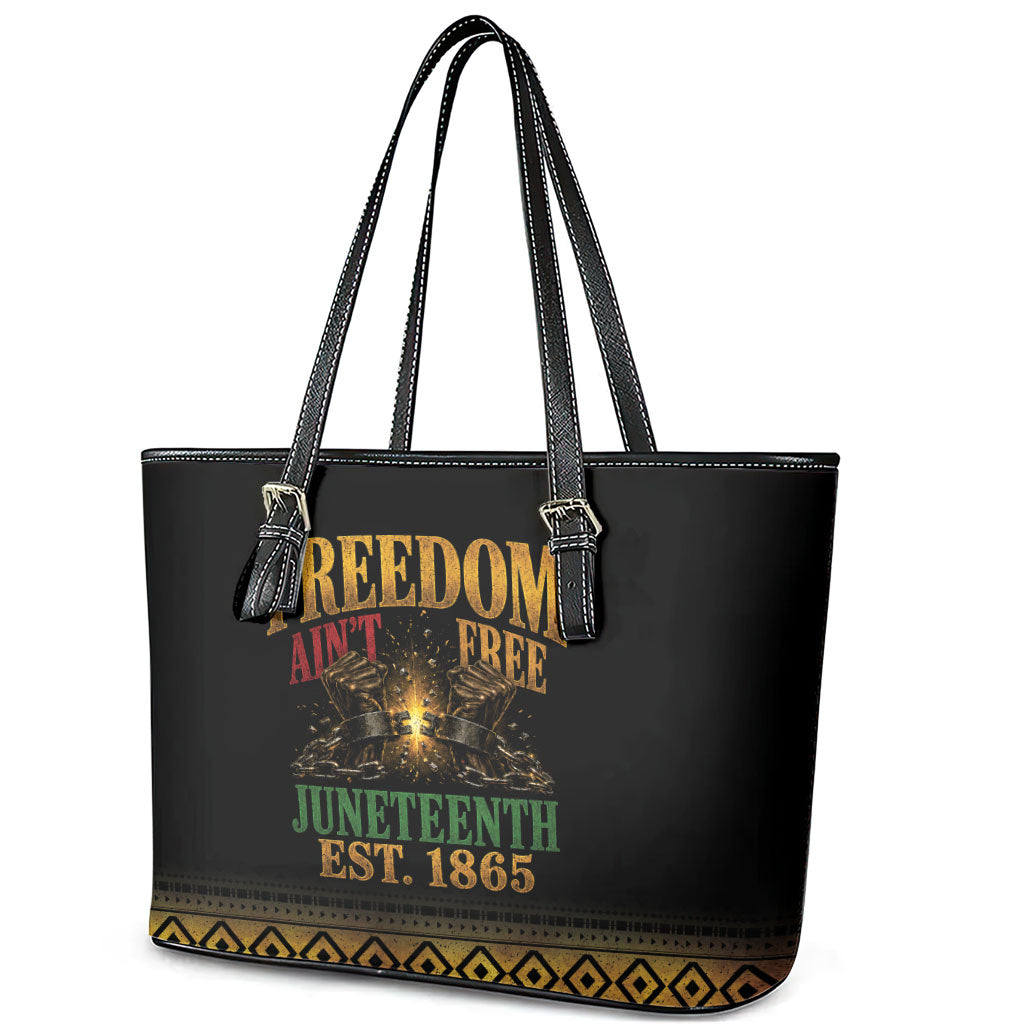 Juneteenth 1865 Leather Tote Bag Freedom Ain't Free