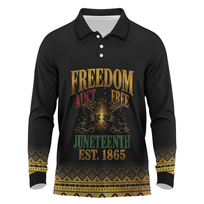 Juneteenth 1865 Long Sleeve Polo Shirt Freedom Ain't Free