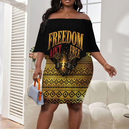 Juneteenth 1865 Off Shoulder Short Dress Freedom Ain't Free