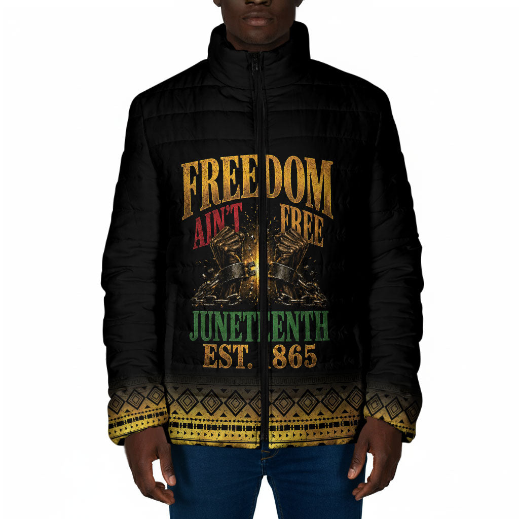 Juneteenth 1865 Padded Jacket Freedom Ain't Free