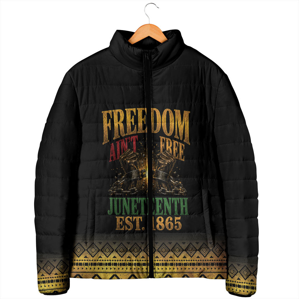 Juneteenth 1865 Padded Jacket Freedom Ain't Free
