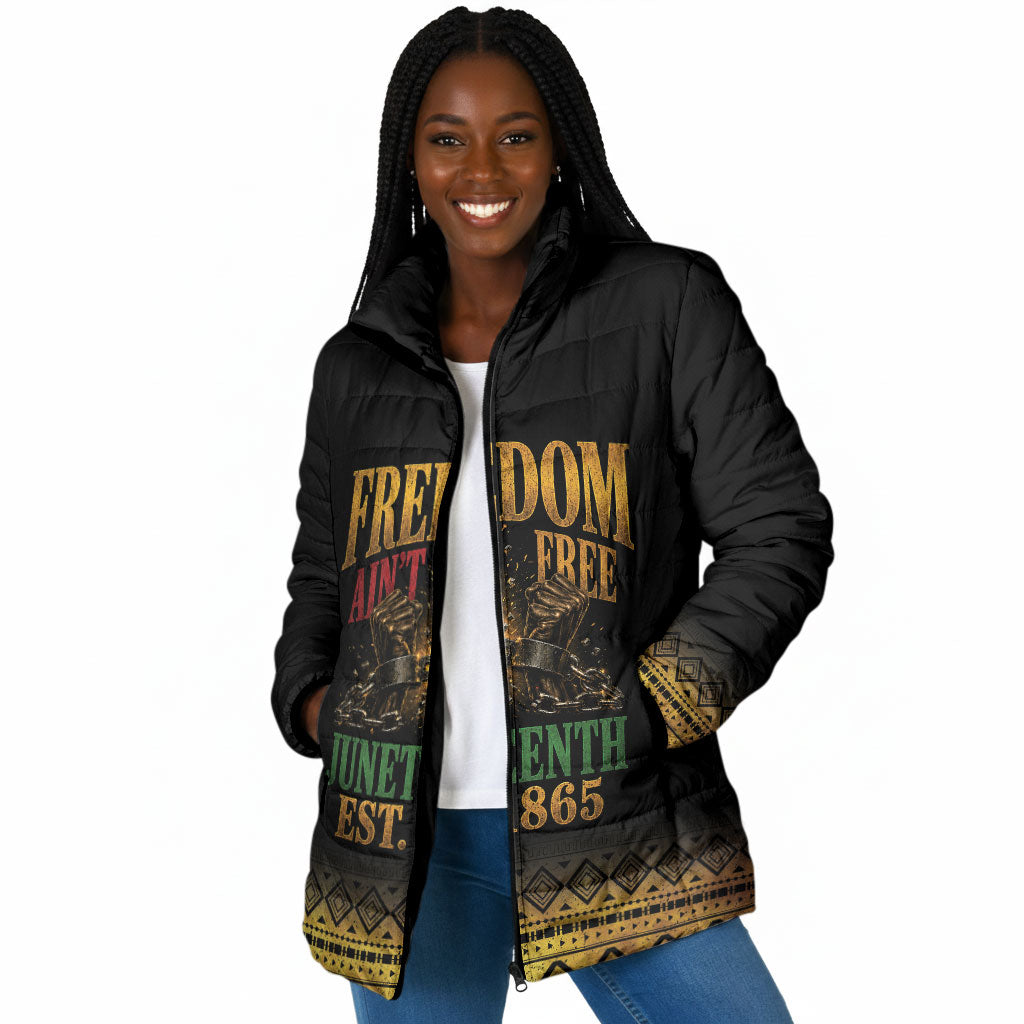 Juneteenth 1865 Padded Jacket Freedom Ain't Free