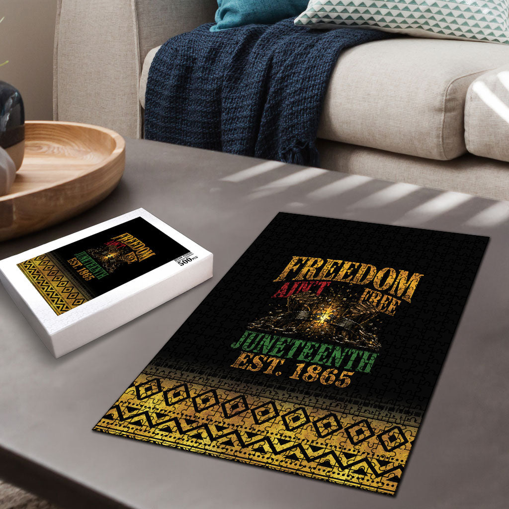 Juneteenth 1865 Puzzle Freedom Ain't Free