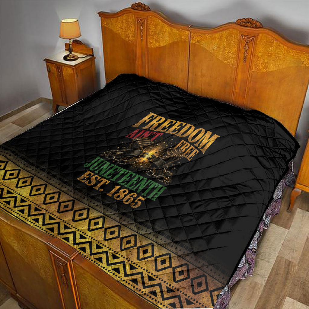 Juneteenth 1865 Quilt Freedom Ain't Free