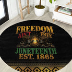 Juneteenth 1865 Round Carpet Freedom Ain't Free