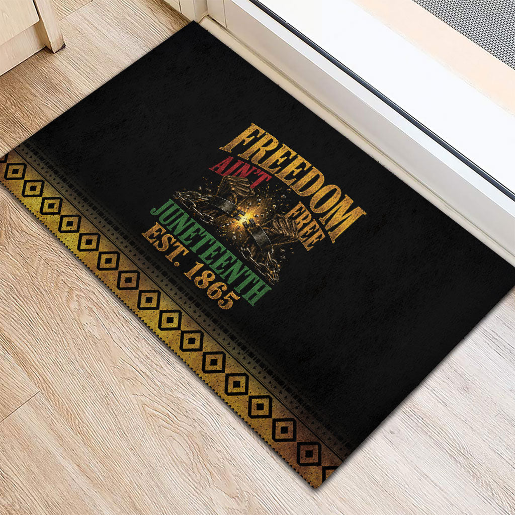 Juneteenth 1865 Rubber Doormat Freedom Ain't Free