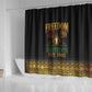 Juneteenth 1865 Shower Curtain Freedom Ain't Free