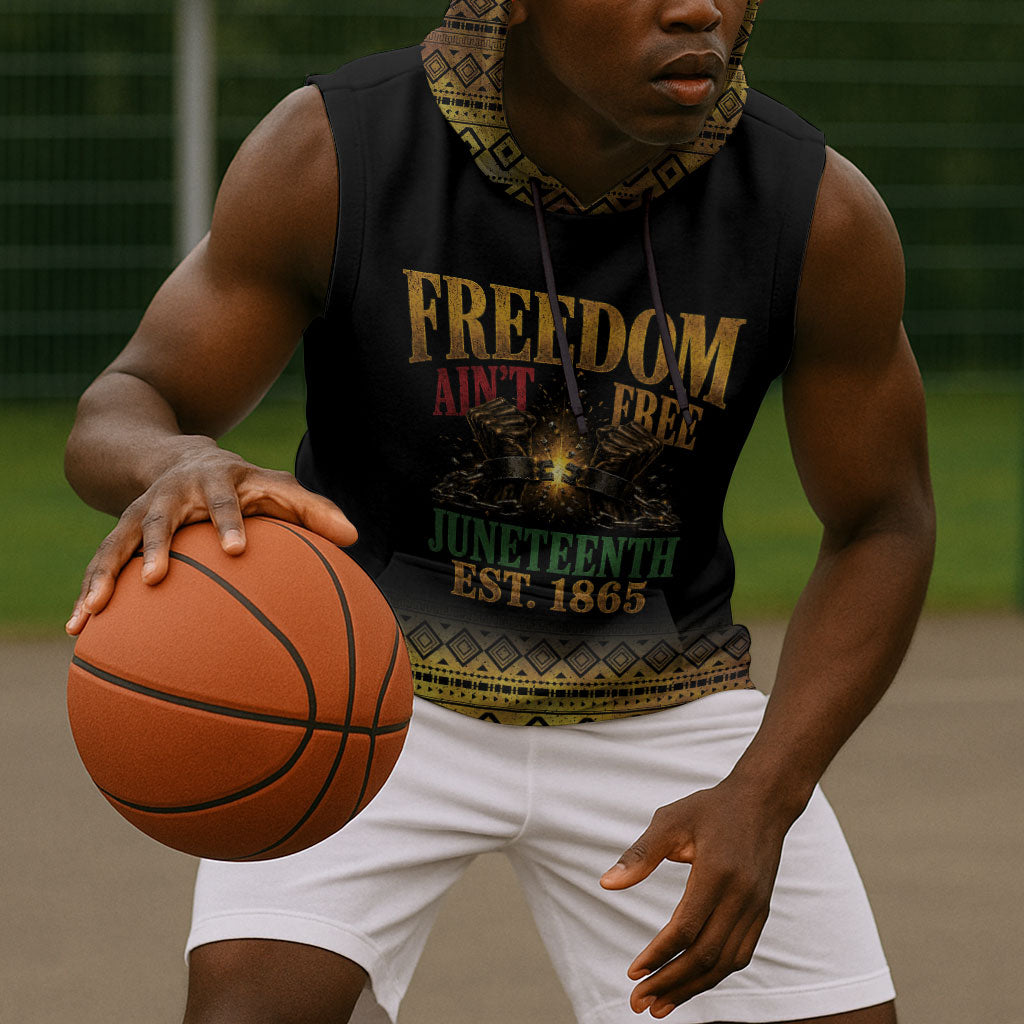 Juneteenth 1865 Sleeveless Hoodie Freedom Ain't Free