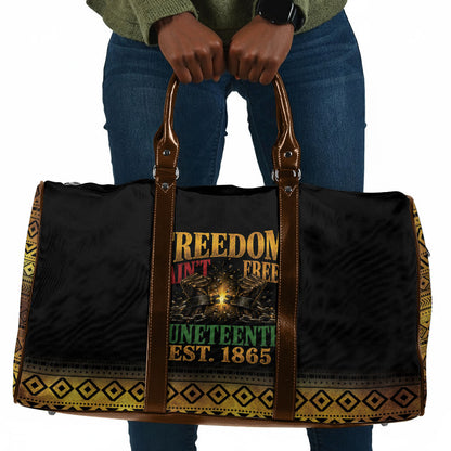 Juneteenth 1865 Travel Bag Freedom Ain't Free
