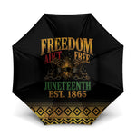 Juneteenth 1865 Umbrella Freedom Ain't Free