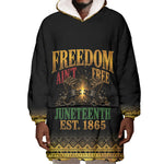 Juneteenth 1865 Wearable Blanket Hoodie Freedom Ain't Free