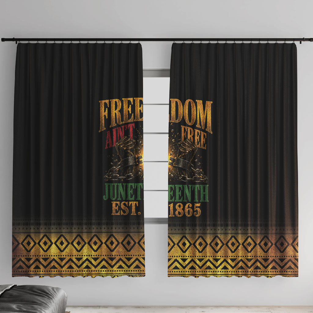 Juneteenth 1865 Window Curtain Freedom Ain't Free