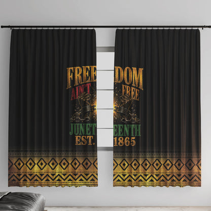 Juneteenth 1865 Window Curtain Freedom Ain't Free