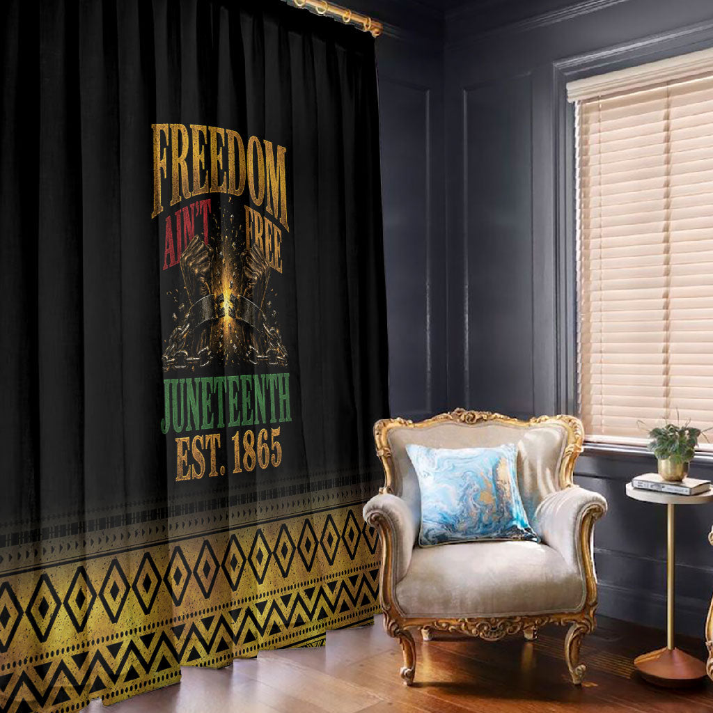 Juneteenth 1865 Window Curtain Freedom Ain't Free
