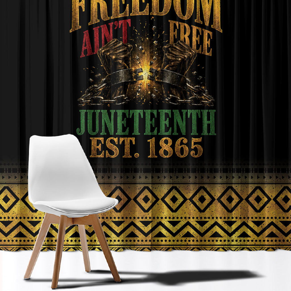 Juneteenth 1865 Window Curtain Freedom Ain't Free