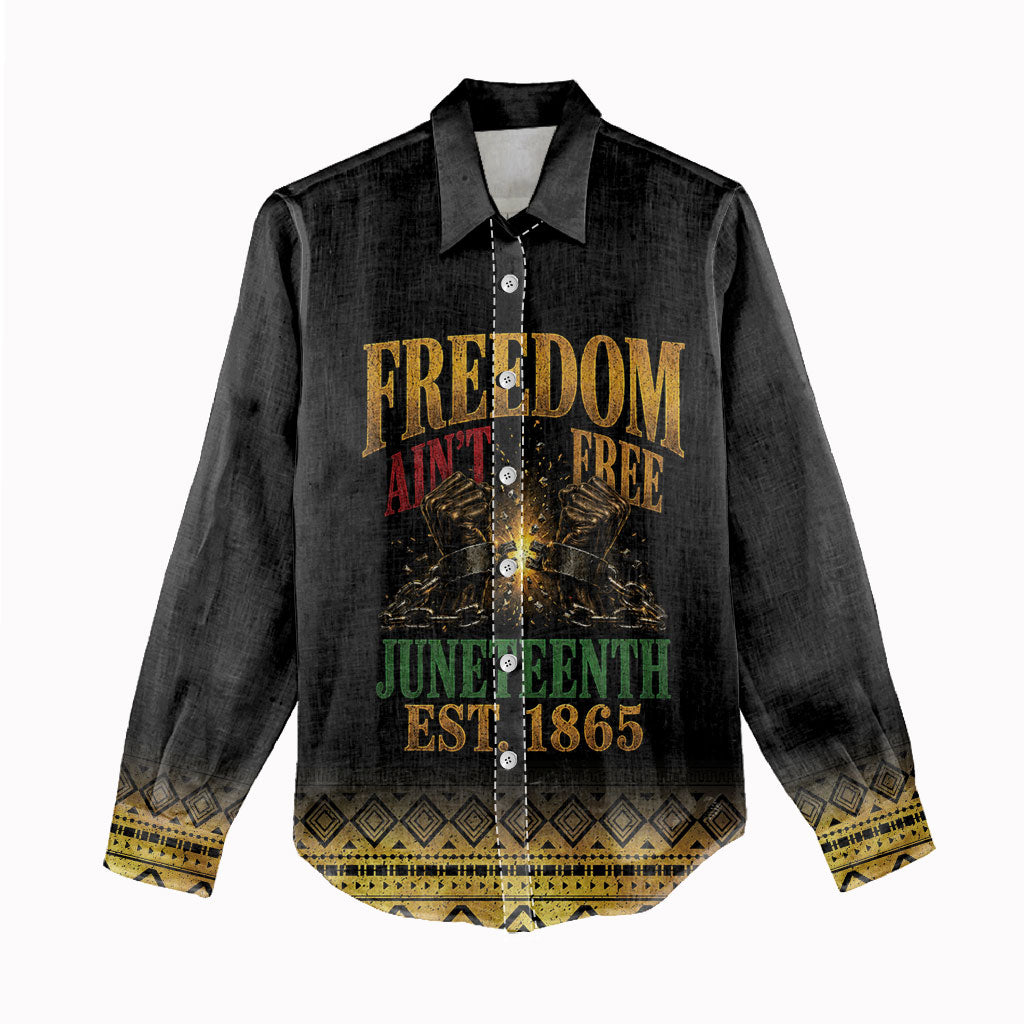 Juneteenth 1865 Women Casual Shirt Freedom Ain't Free