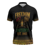 Juneteenth 1865 Zipper Polo Shirt Freedom Ain't Free