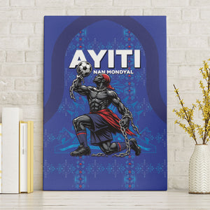 Haiti Ayiti Nan Mondyal 2026 Canvas Wall Art Fyete Lit Victwa Blue Version