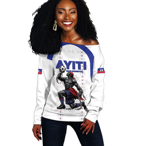 Custom Haiti Ayiti Nan Mondyal 2026 Off Shoulder Sweater Fyete Lit Victwa White Version