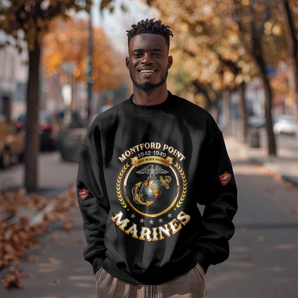 Montford Point Marines Legacy Sweatshirt Honoring The Legend