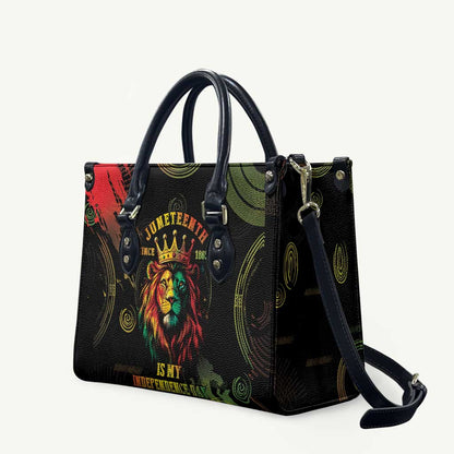 Juneteenth Is My Independence Day Leather Bag