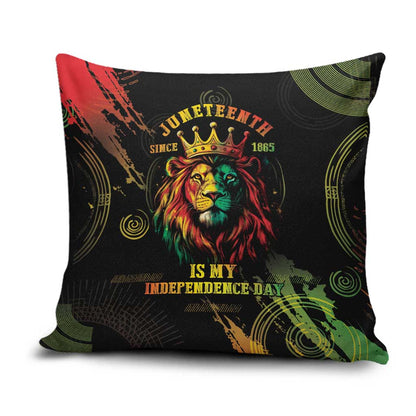 Juneteenth Is My Independence Day Pillow Cover