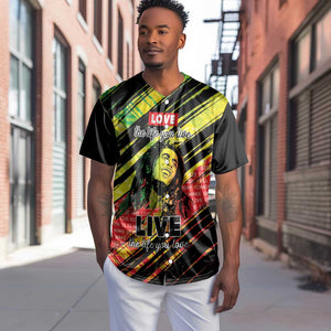 Reggae Legend Baseball Jersey Love The Life You Live Live The Life You Love