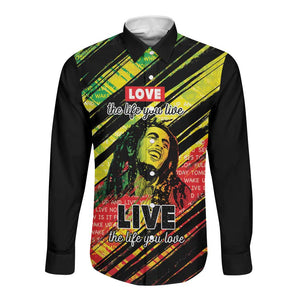 Reggae Legend Long Sleeve Button Shirt Love The Life You Live Live The Life You Love