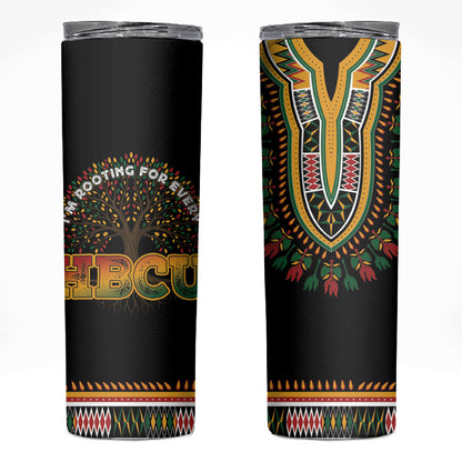 I'm Rooting For Every HBCU Dashiki Style Skinny Tumbler