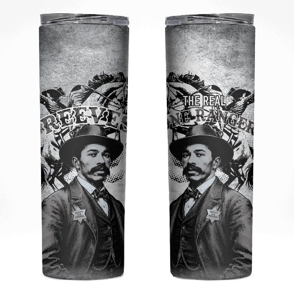 Black Cowboys - The Real Lone Ranger Reeves Skinny Tumbler