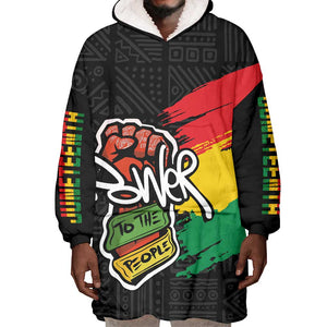 Juneteenth Wearable Blanket Hoodie Power To The People