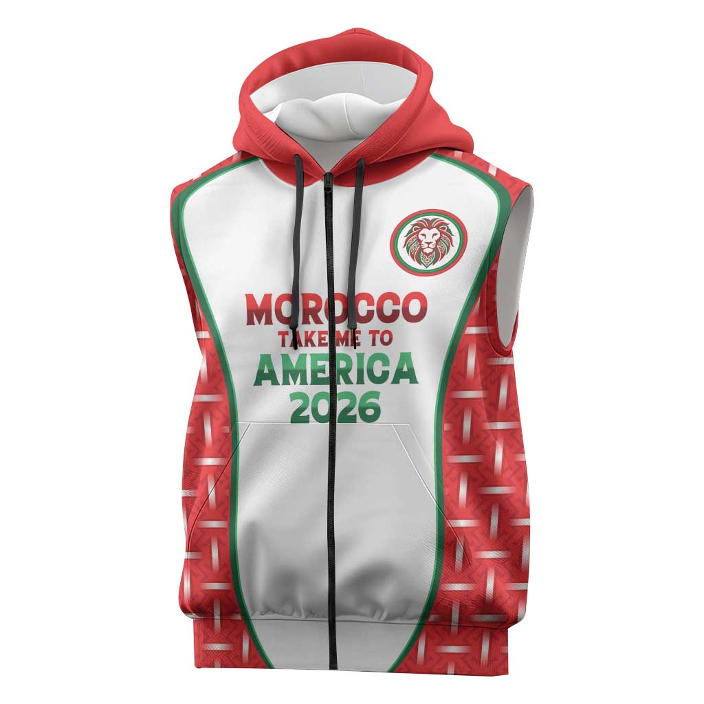 Custom Morocco Football Dream 2026 Sleeveless Zip Hoodie Take Me To America