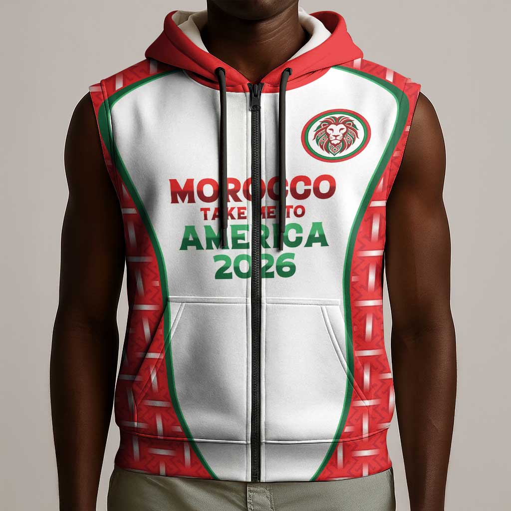 Custom Morocco Football Dream 2026 Sleeveless Zip Hoodie Take Me To America