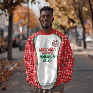 Custom Morocco Football Dream 2026 Sweatshirt Take Me To America