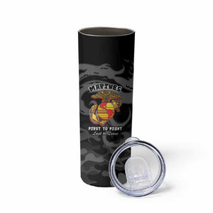 Montford Point Marines Skinny Tumbler First To Fight Last to Leave